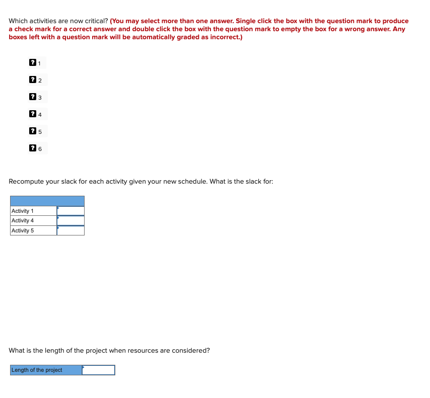 Which activities are now critical? (You may