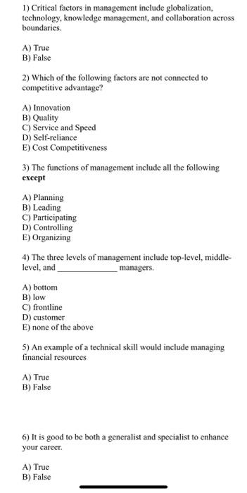 1) Critical factors in management include