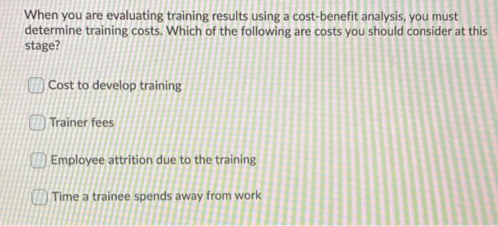 When you are evaluating training results using a