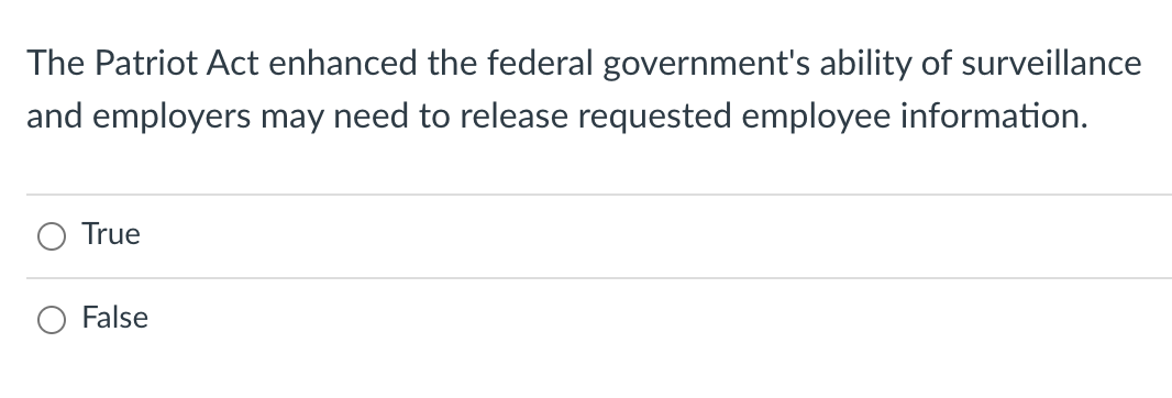 The Patriot Act enhanced the federal government's