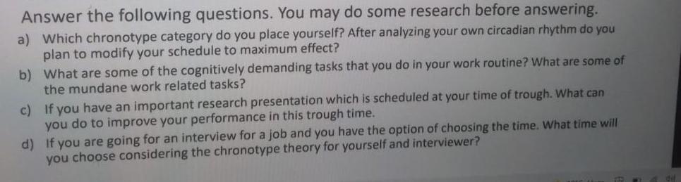 Answer the following questions. You may do some