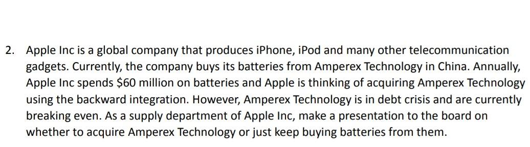 2. Apple Inc is a global company that produces