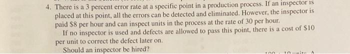 4. There is a 3 percent error rate at a specific