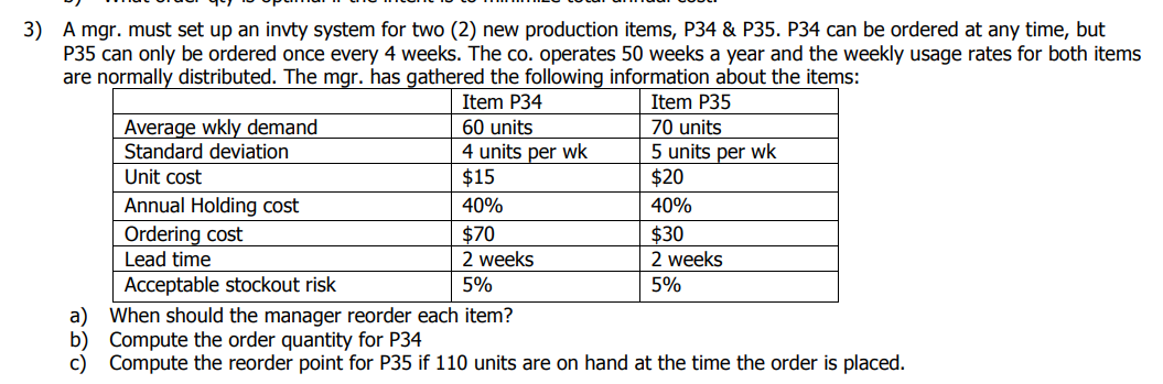 3) A mgr. must set up an invty system for two (2)