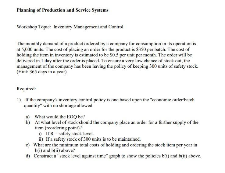 Planning of Production and Service Systems
