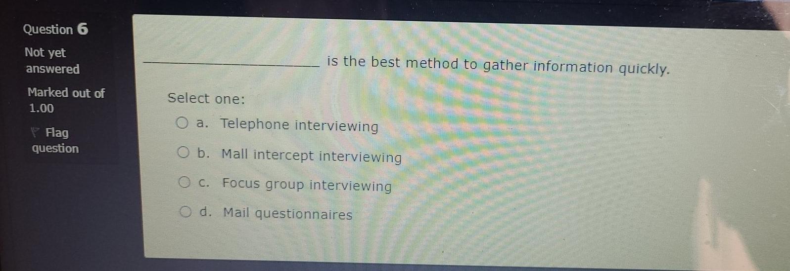 Question 1 Not yet answered Setting the goals for