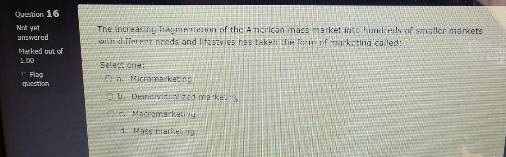 Question 1 Not yet answered Setting the goals for