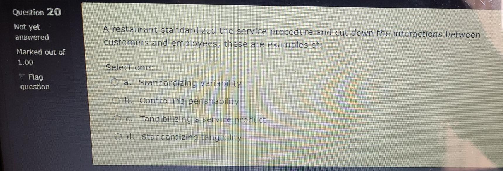 Question 1 Not yet answered Setting the goals for