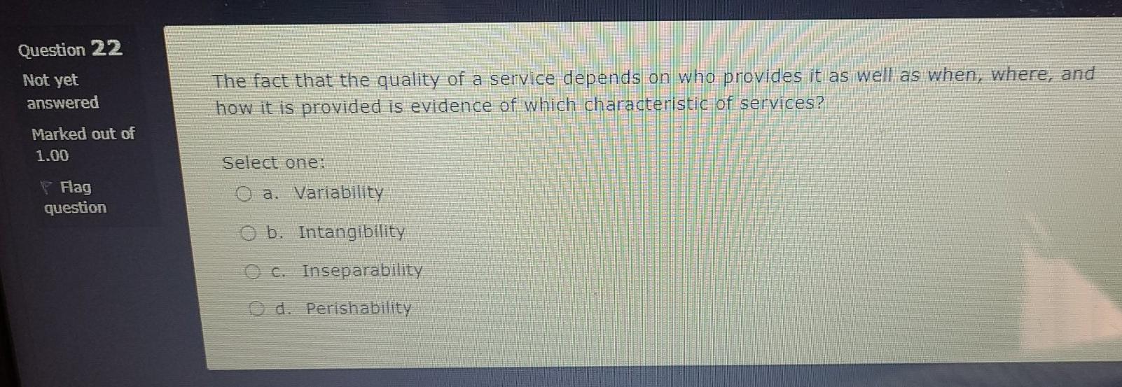 Question 1 Not yet answered Setting the goals for