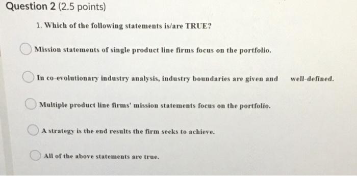 Question 2 (2.5 points) 1. Which of the following