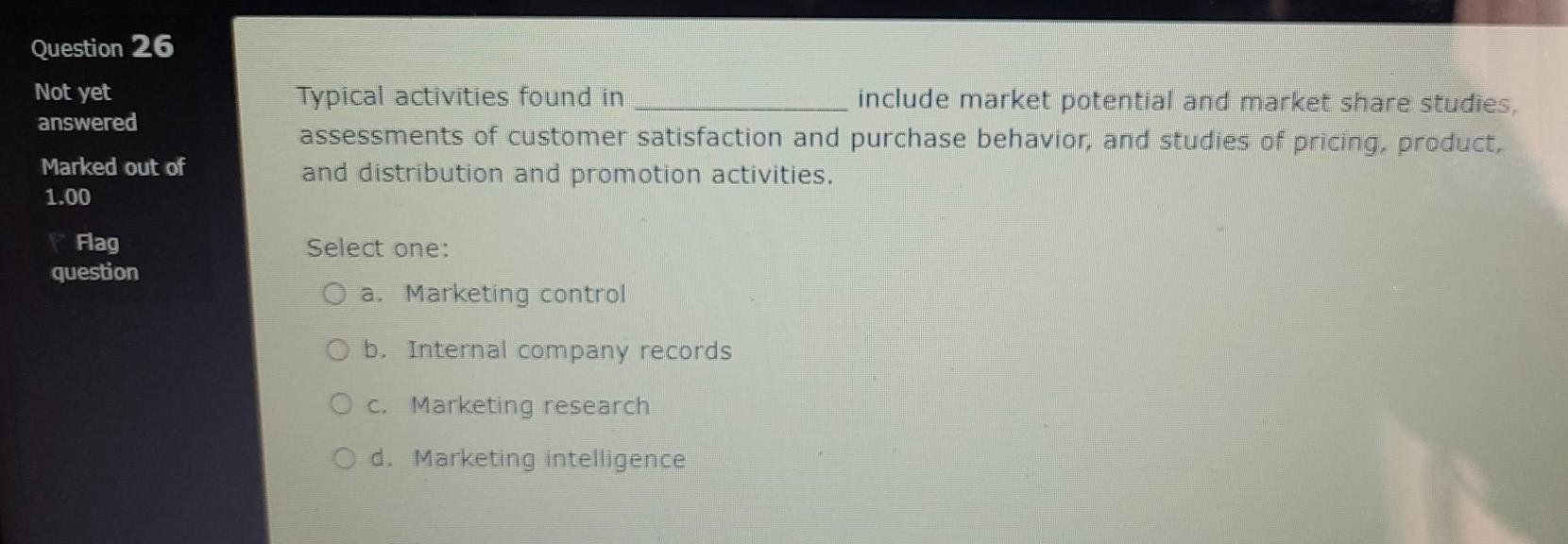 Question 1 Not yet answered Setting the goals for