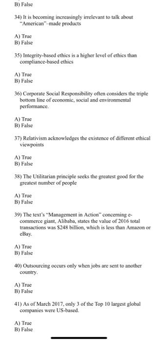 B) False 34) It is becoming increasingly