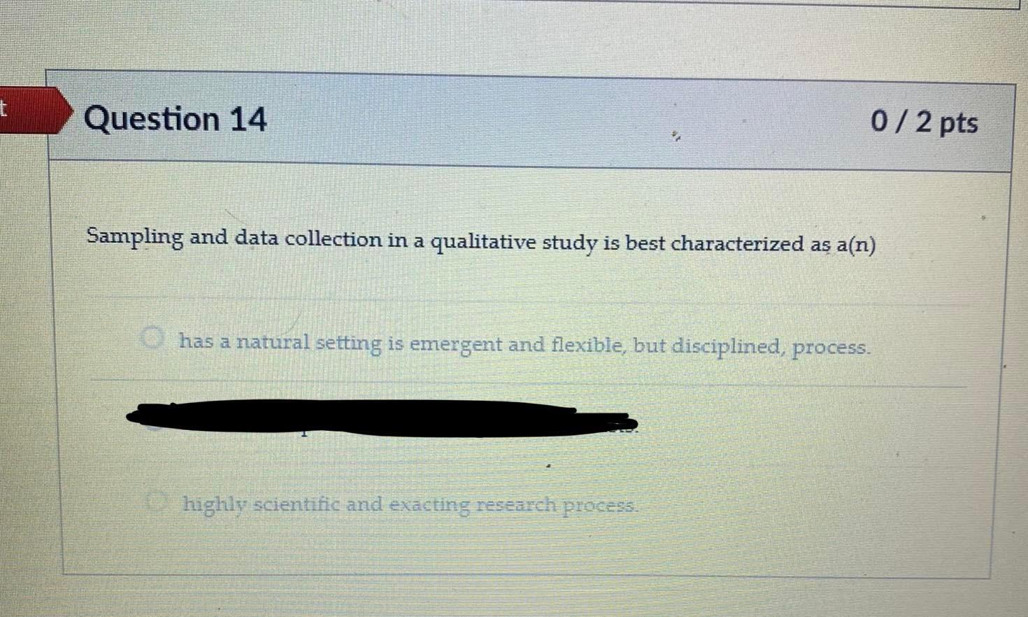 t Question 14 0/2 pts Sampling and data