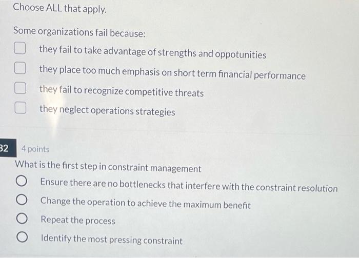 Choose ALL that apply. Some organizations fail