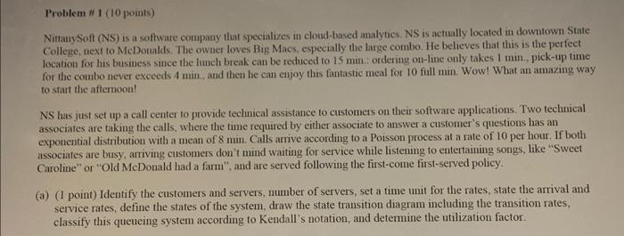 Problem #1 (10 points) NittanySoft (NS) is a