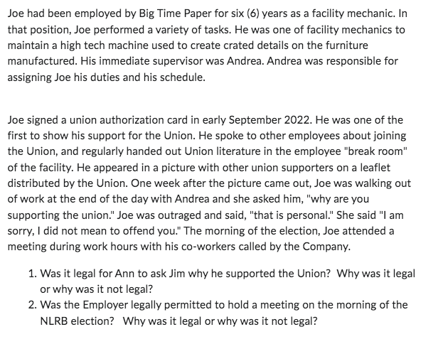 Joe had been employed by Big Time Paper for six