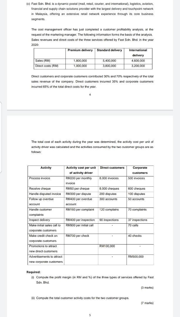 (c) Fast Sdn. Bhd. is a dynamic postal (mail,