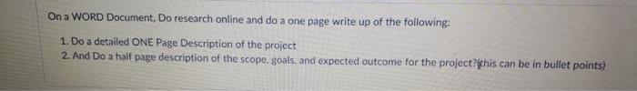 On a WORD Document, Do research online and do a