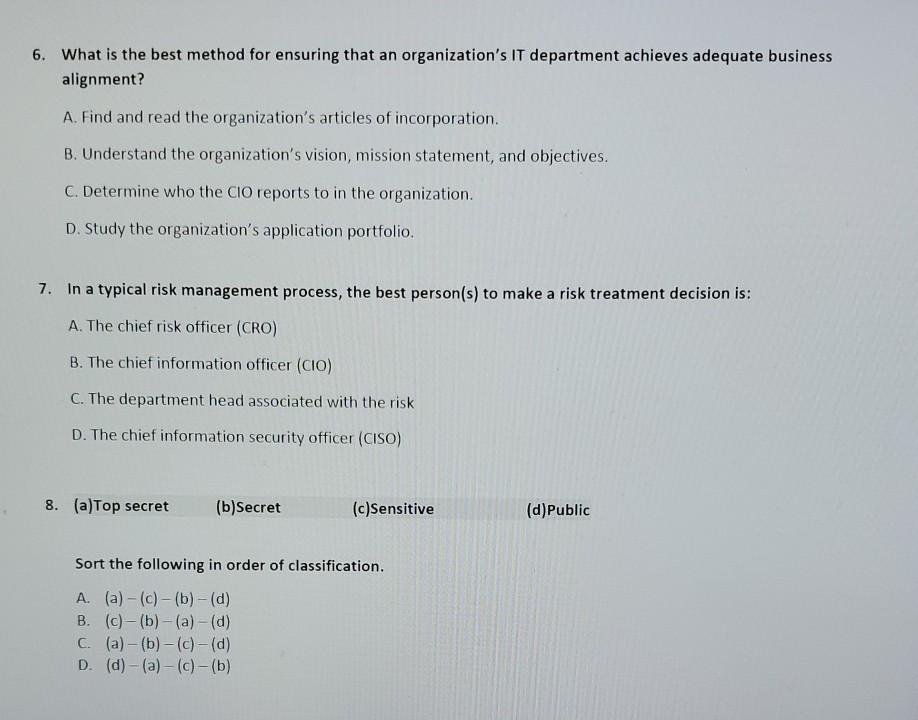 6. What is the best method for ensuring that an