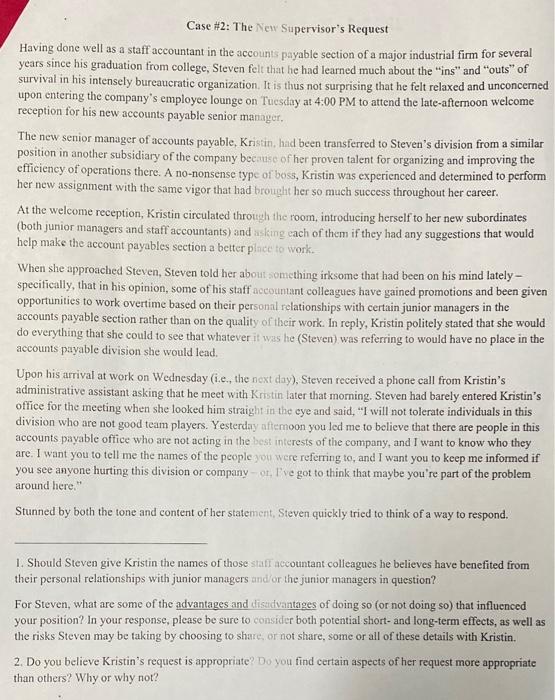 i need answer to question 1 Case #2: The New