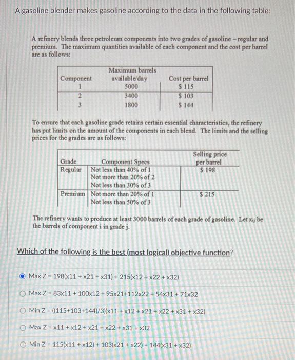 b A gasoline blender makes gasoline according to