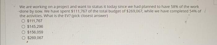 also, what is the CPI, ETC, BAC, SPI, scedule