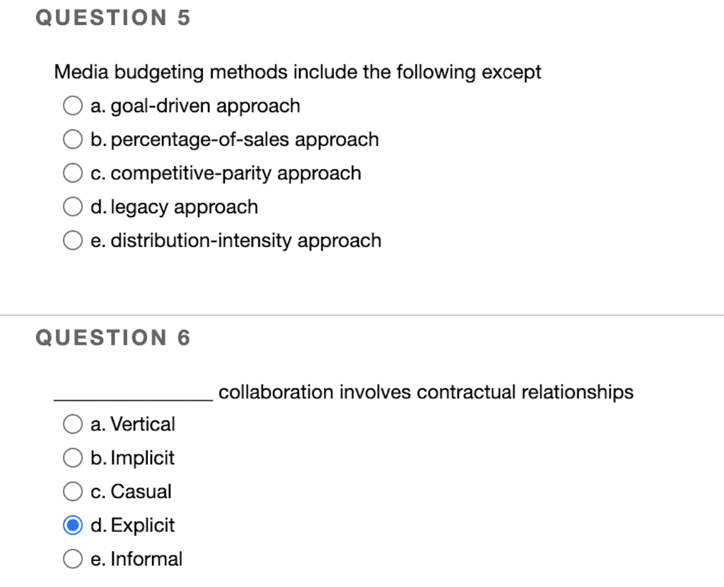 QUESTION 5 Media budgeting methods include the
