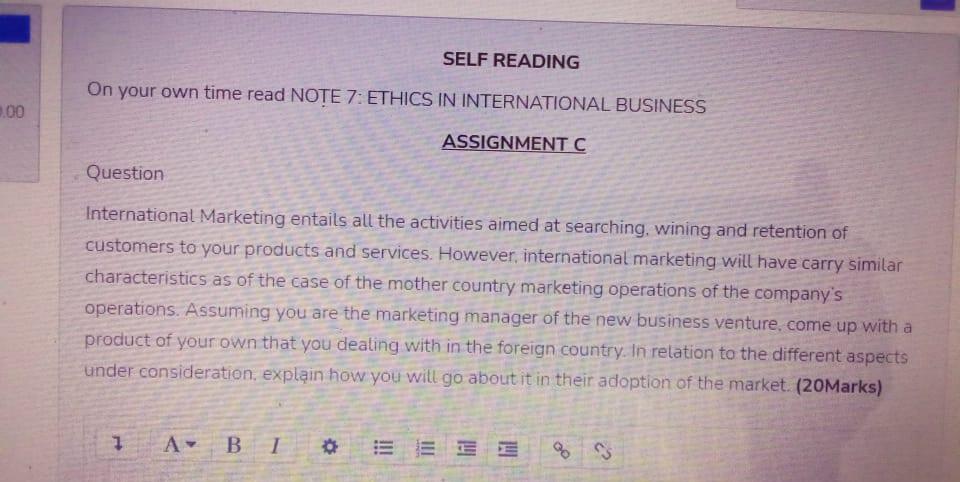 Question International marketing entails all the