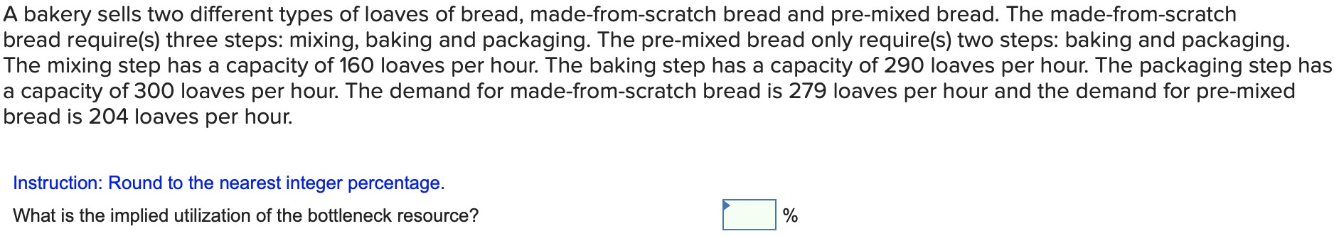 A bakery sells two different types of loaves of