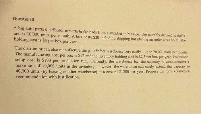 please answer with explanation Question 3 A big