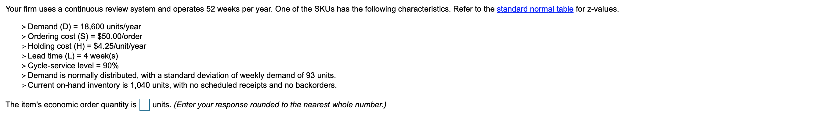 The average time between orders is __ weeks.