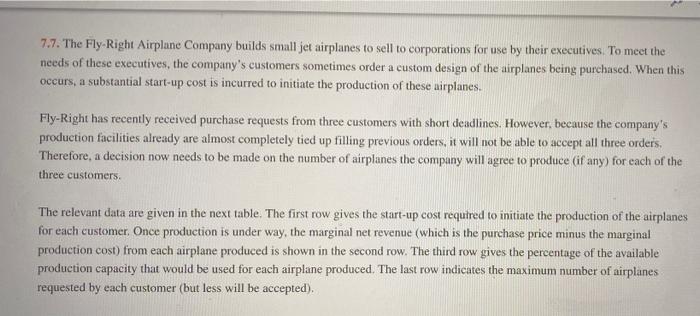 Model and solve it in excel 7.7. The Fly-Right