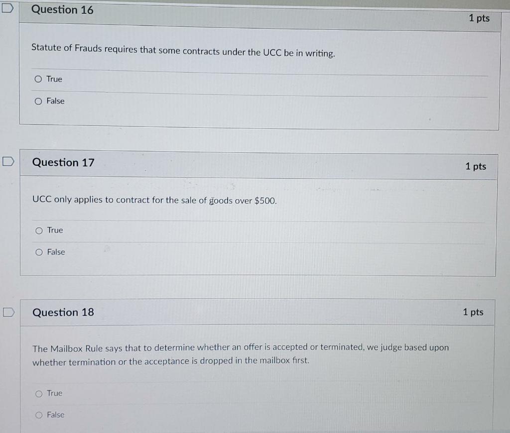 Question 13 1 pts UCC contract law would apply if