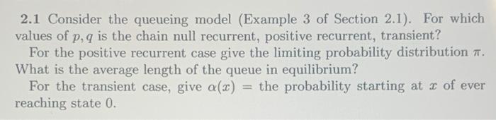 The queueing model is described in the second