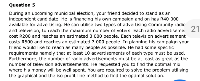 Question 5 During an upcoming municipal election,