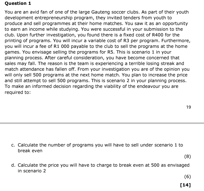 Question 1 You are an avid fan of one of the