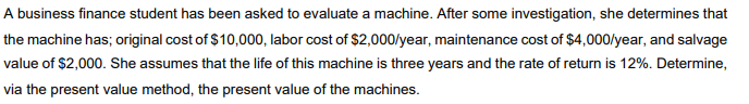 Please show your work. A business finance student