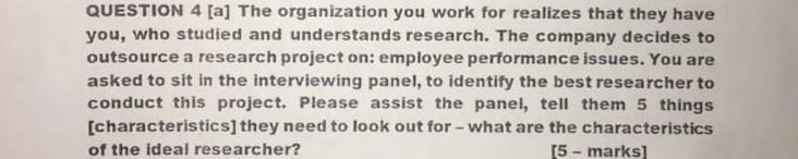QUESTION 4 [a] The organization you work for