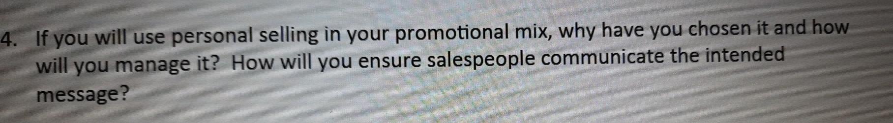 This question is for a coffee shop . 4. If you