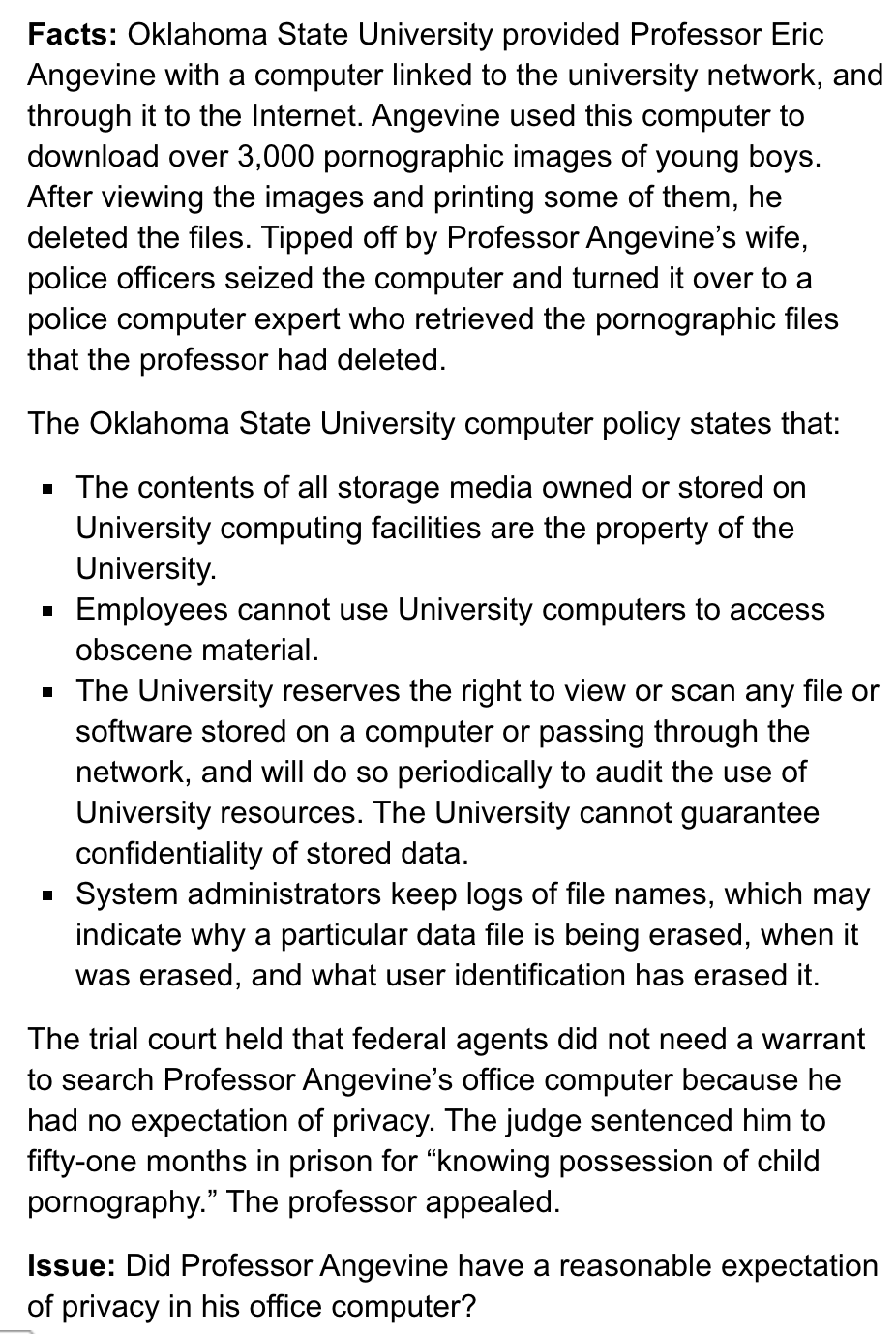 Facts: Oklahoma State University provided