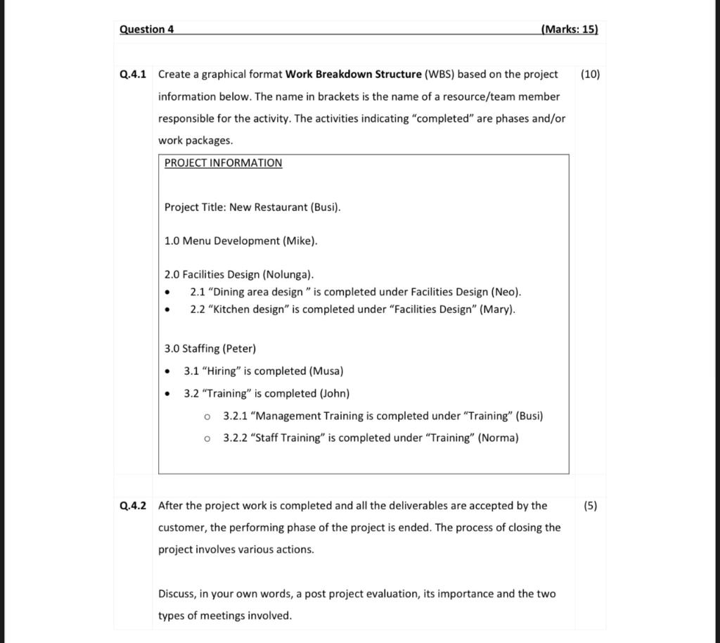 Question 4 (Marks: 15) Q.4.1 (10) Create a