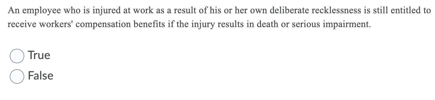 An employee who is injured at work as a result of