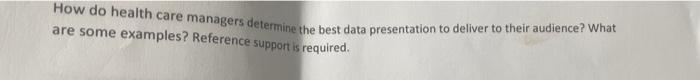 How do health care managers determine the best
