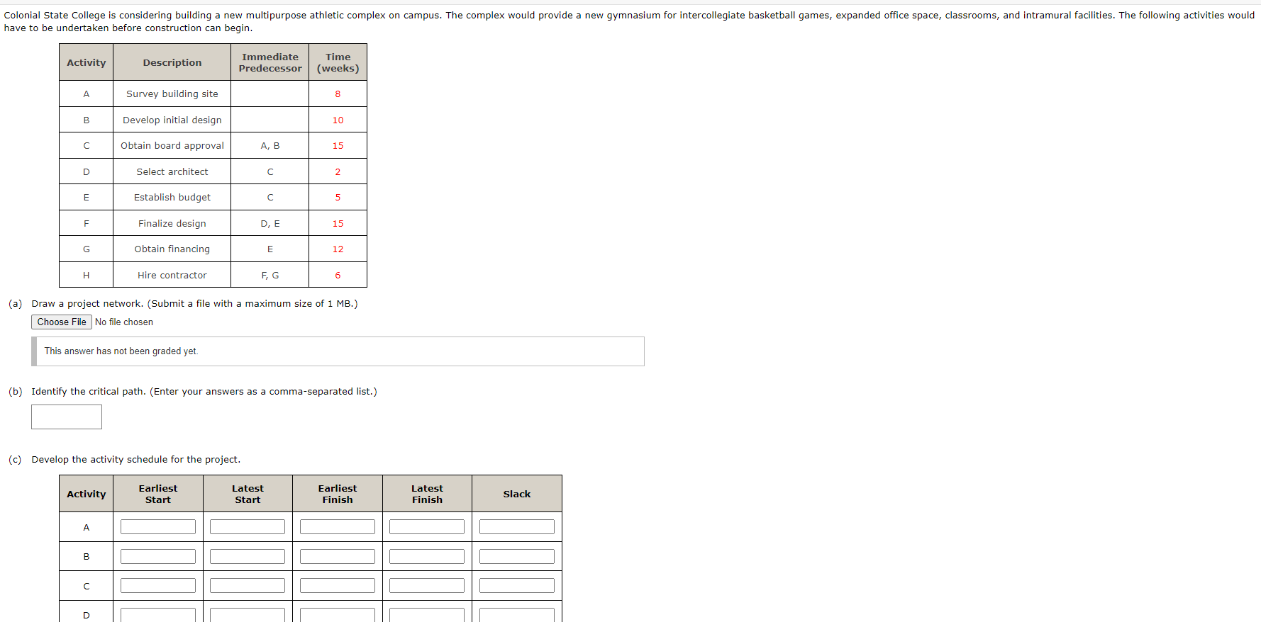 Colonial State College is considering building a