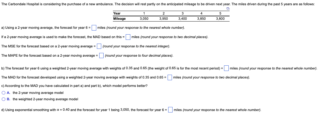a) Using a 2-year moving average, the forecast