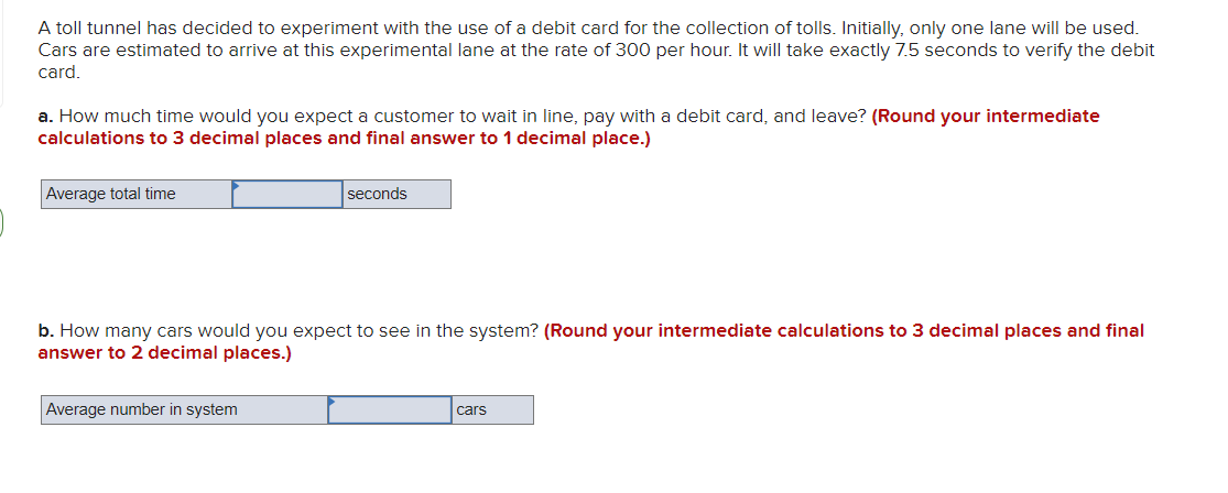 A toll tunnel has decided to experiment with the