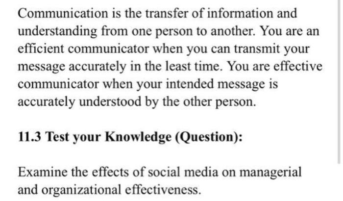 Communication is the transfer of information and
