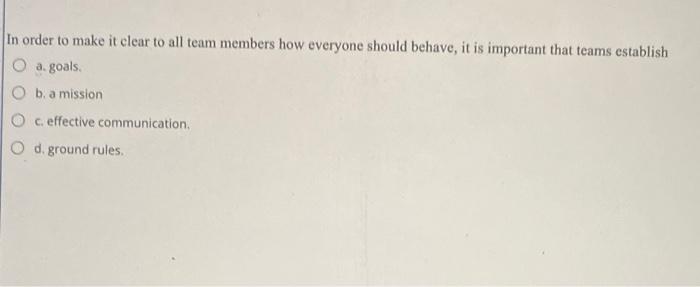 In order to make it clear to all team members how