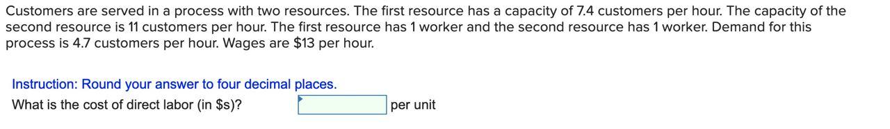 Customers are served in a process with two