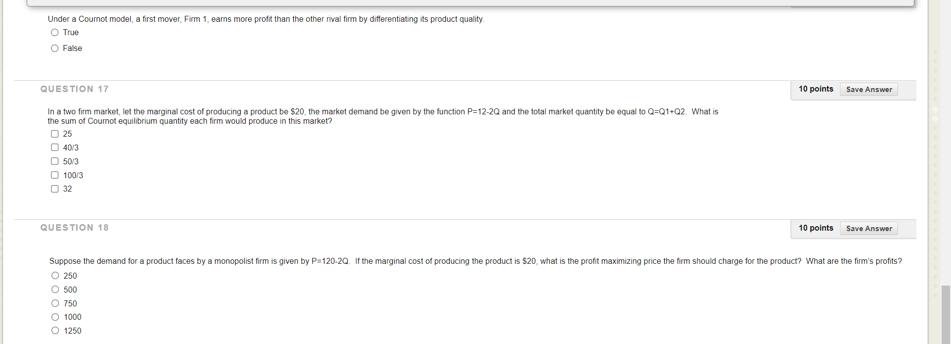 Under a Cournot model, a first mover, Firm 1,